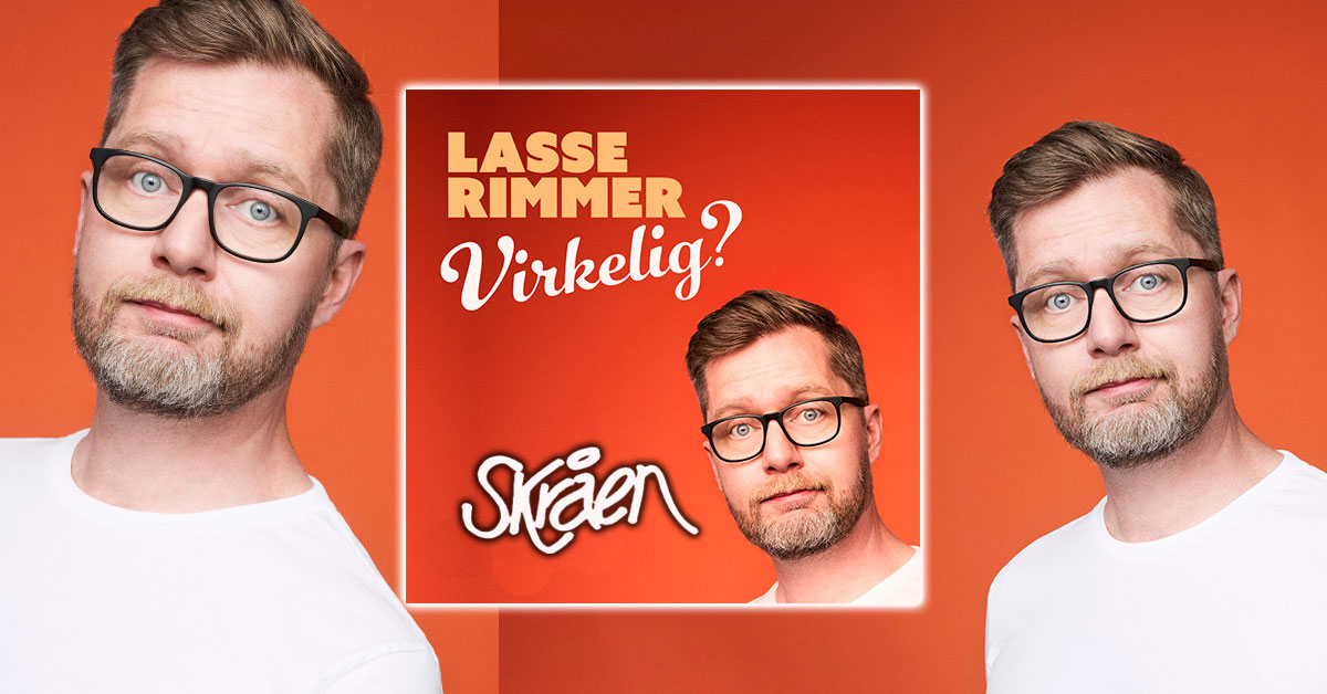 Vind 2 Billetter til Lasse Rimmer – Virkelig?