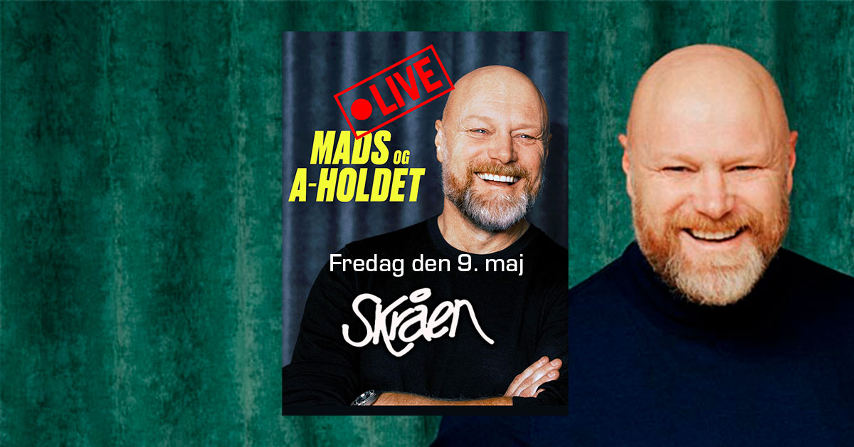 Vind 2 Billetter til Mads & A-holdet