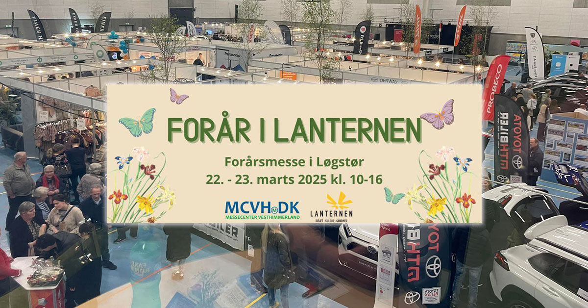 Gratis entre: Forårsmesse Lanternen Løgstør