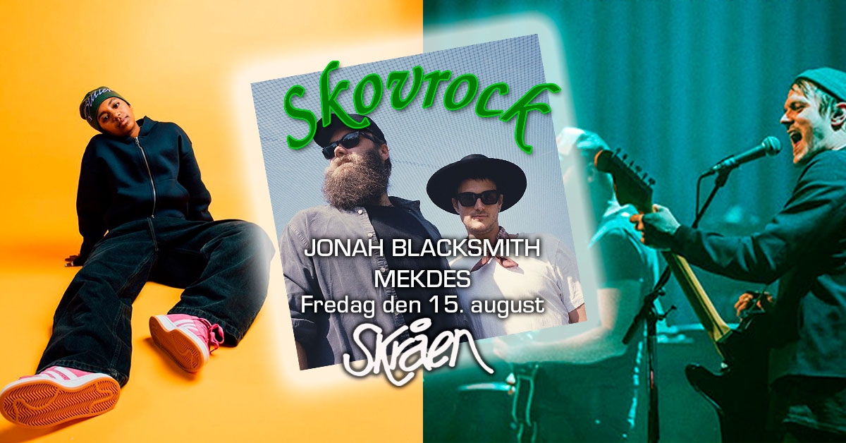 VINDERE: Skovrock med Jonah Blacksmith + Mekdes + Åh Buster!