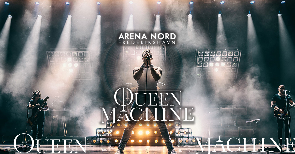 VIND 4 billetter til Queen Machine inkl. spisning i Arena Nord